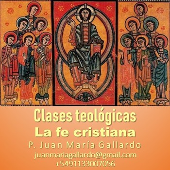 La Fe Cristiana - Entrega 1: La Existencia de Dios