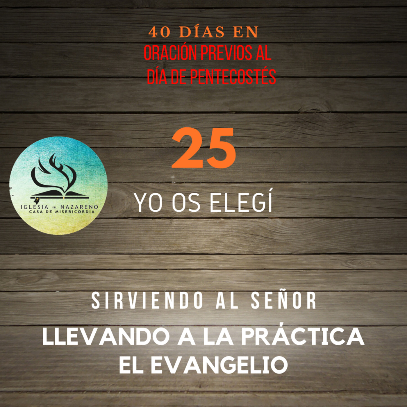 Cuarenta Días Previos al Pentecostés