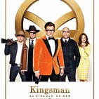 Kingsman: El Círculo de Oro (2017) #Thriller #Acción #Espionaje #peliculas #podcast #audesc