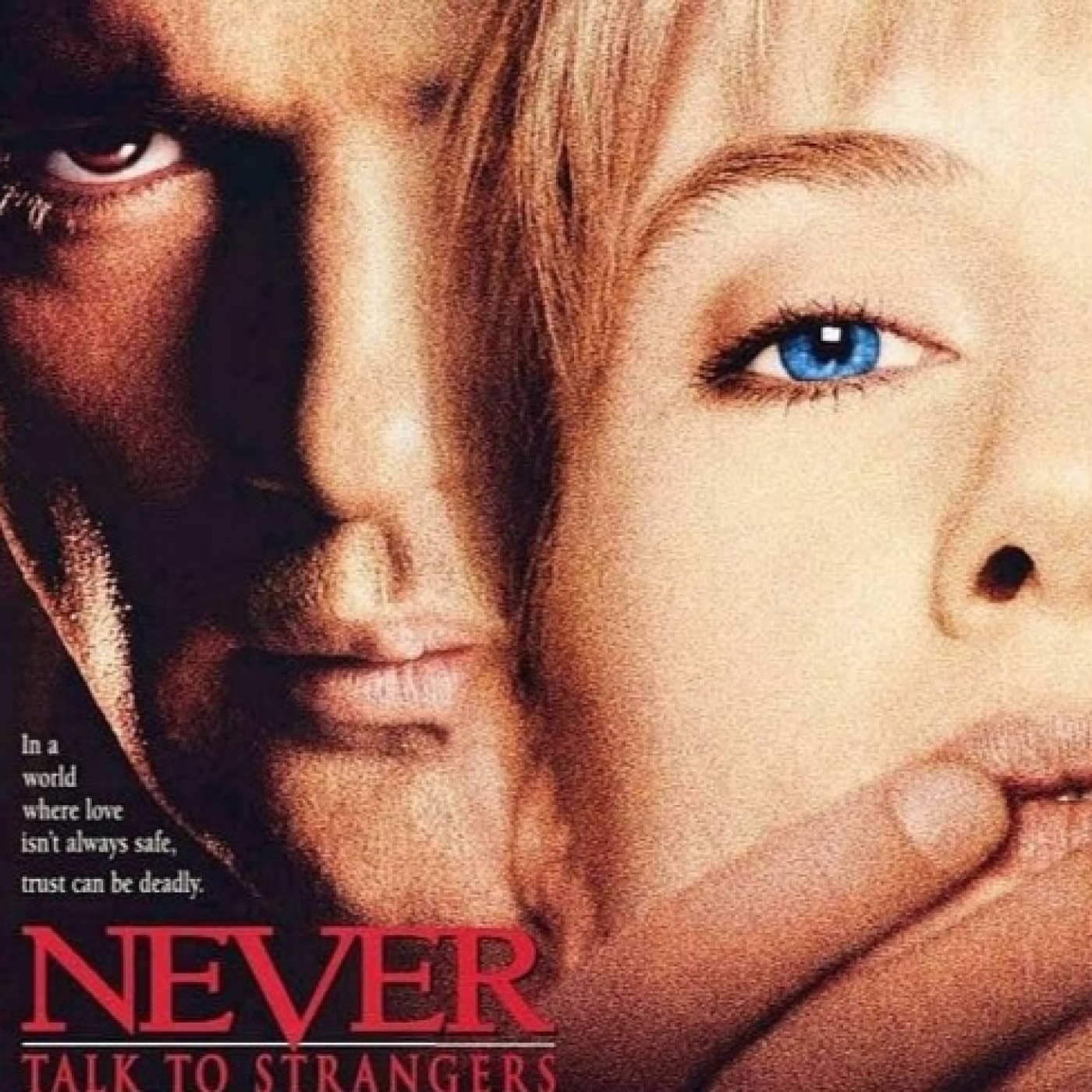 Movies Requests - Never Talk to Strangers - 1995