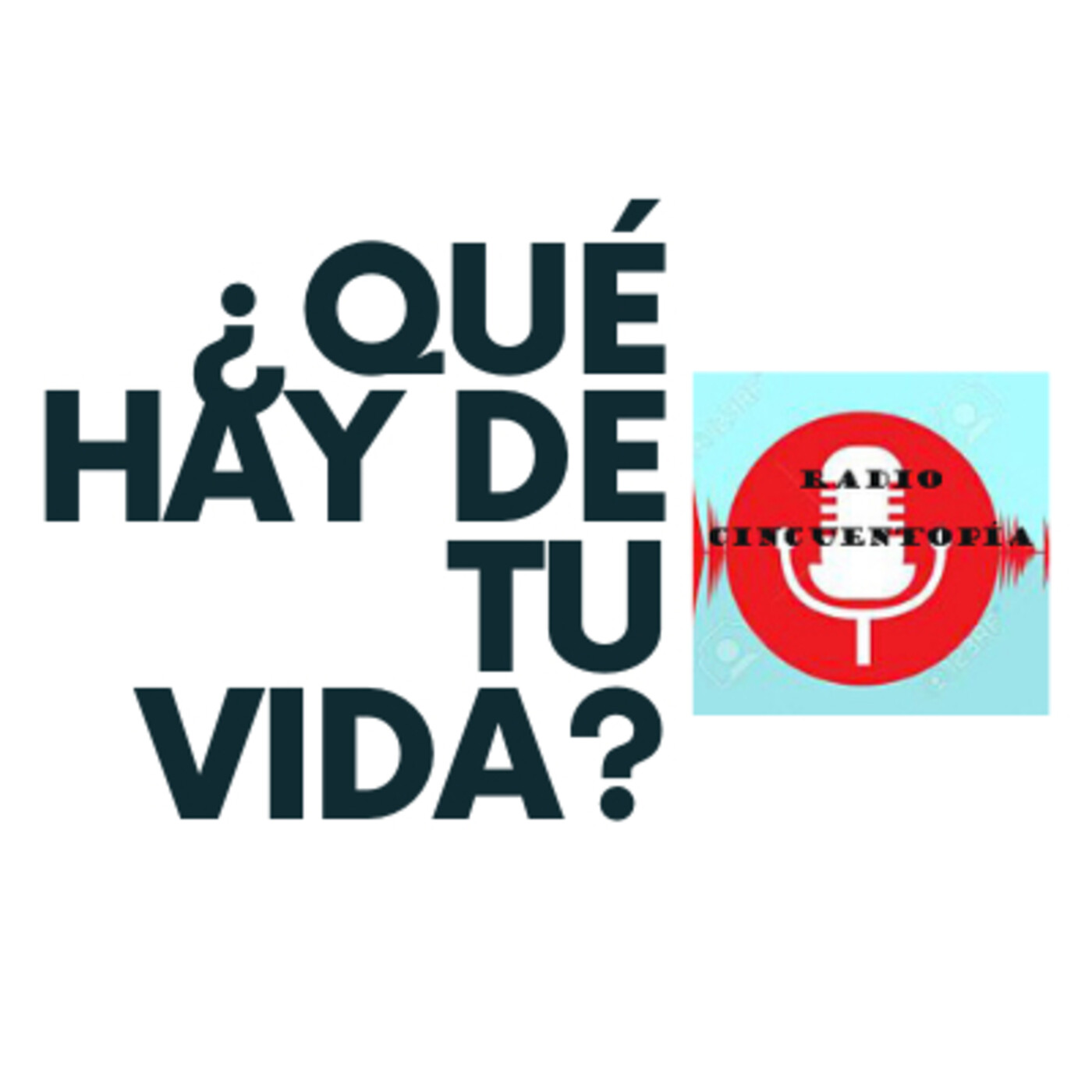 ¿Qué hay de tu vida?