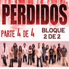 LODE 4x34 especial PERDIDOS - LOST parte 4 de 4 -segmento 2 de 2-