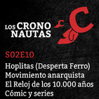 S02E10 - Hoplitas, Anarquía, Reloj 10.000 años, Cómic y series TV.