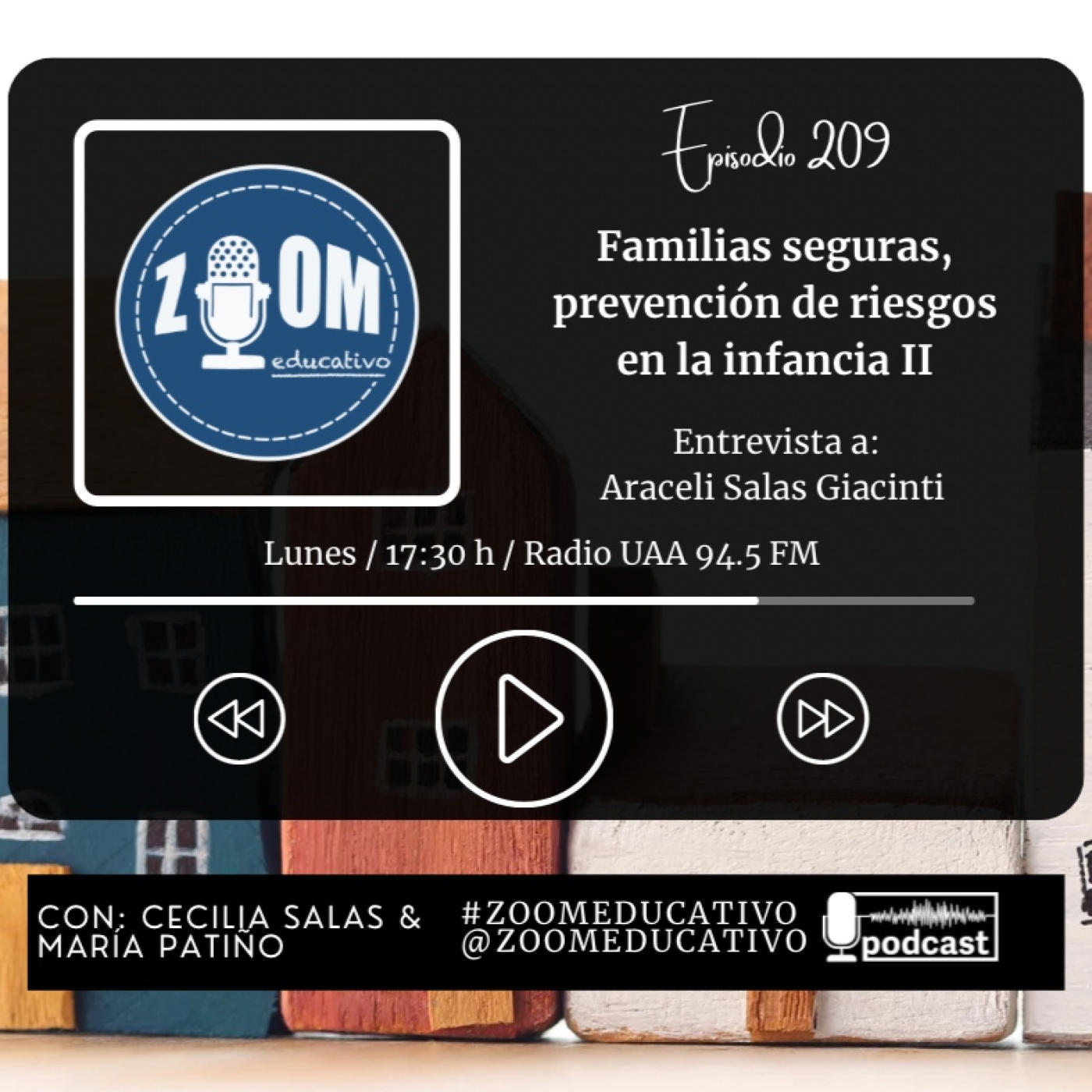 Ep 209 Familias seguras, prevención de riesgos en la infancia II