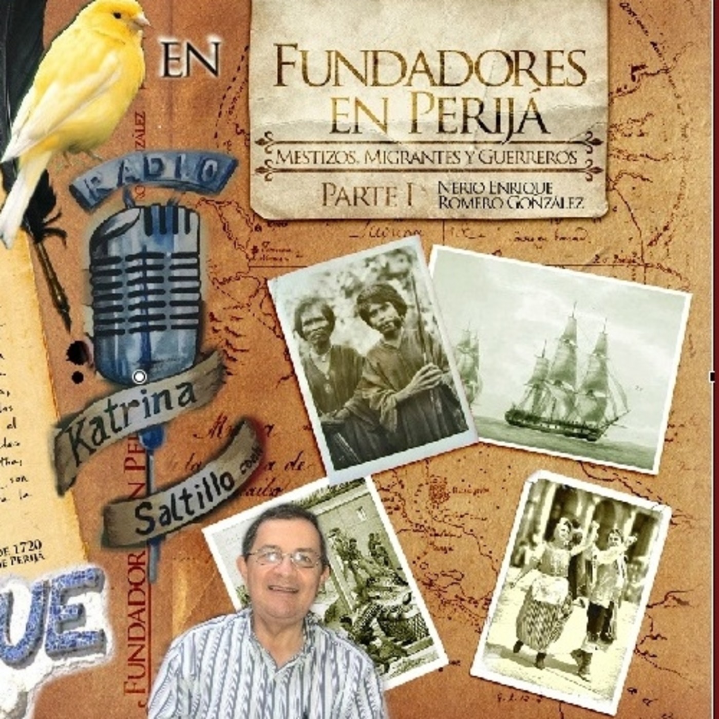 Nerio Enrique Romero y Fundadores en Perijá desde Radio Katrina y Caminos Estelares-27-07-2020 episode artwork