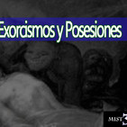 Misterio 3 Posesiones y Exorcismos