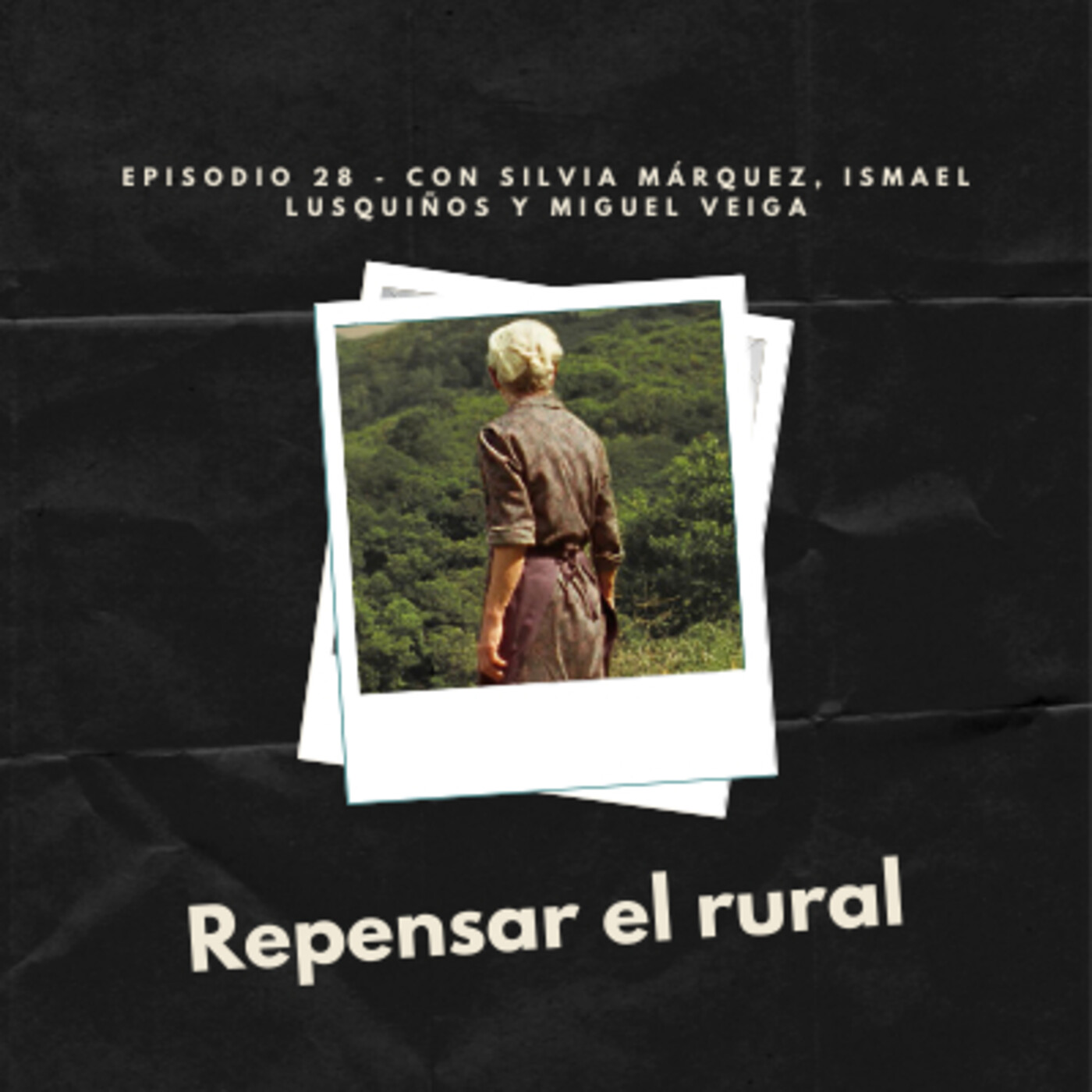 Episodio 28: Repensar el rural episode artwork