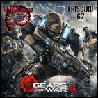 Naütilus 67: Sueldos de Hambre, Adiós Malcolm & Gears Of War 4