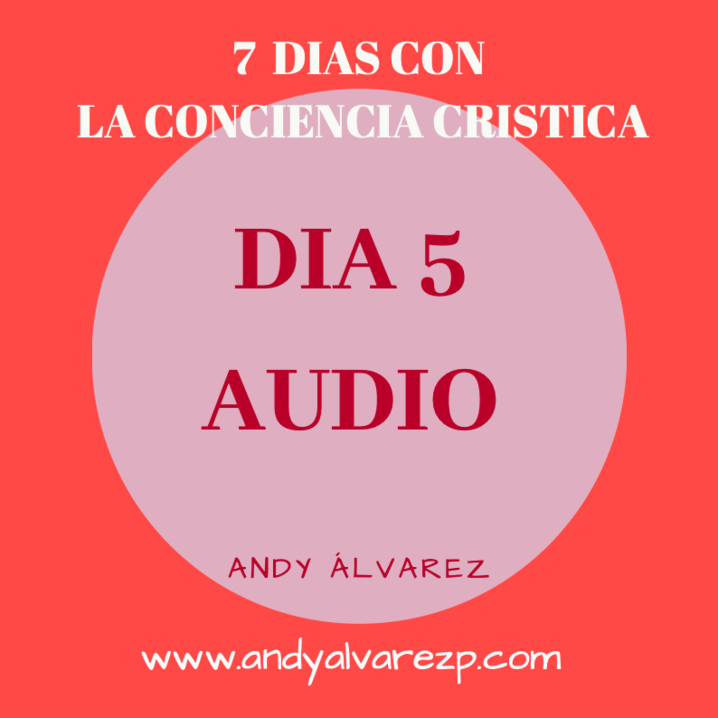 7 días con la Conciencia Cristica
