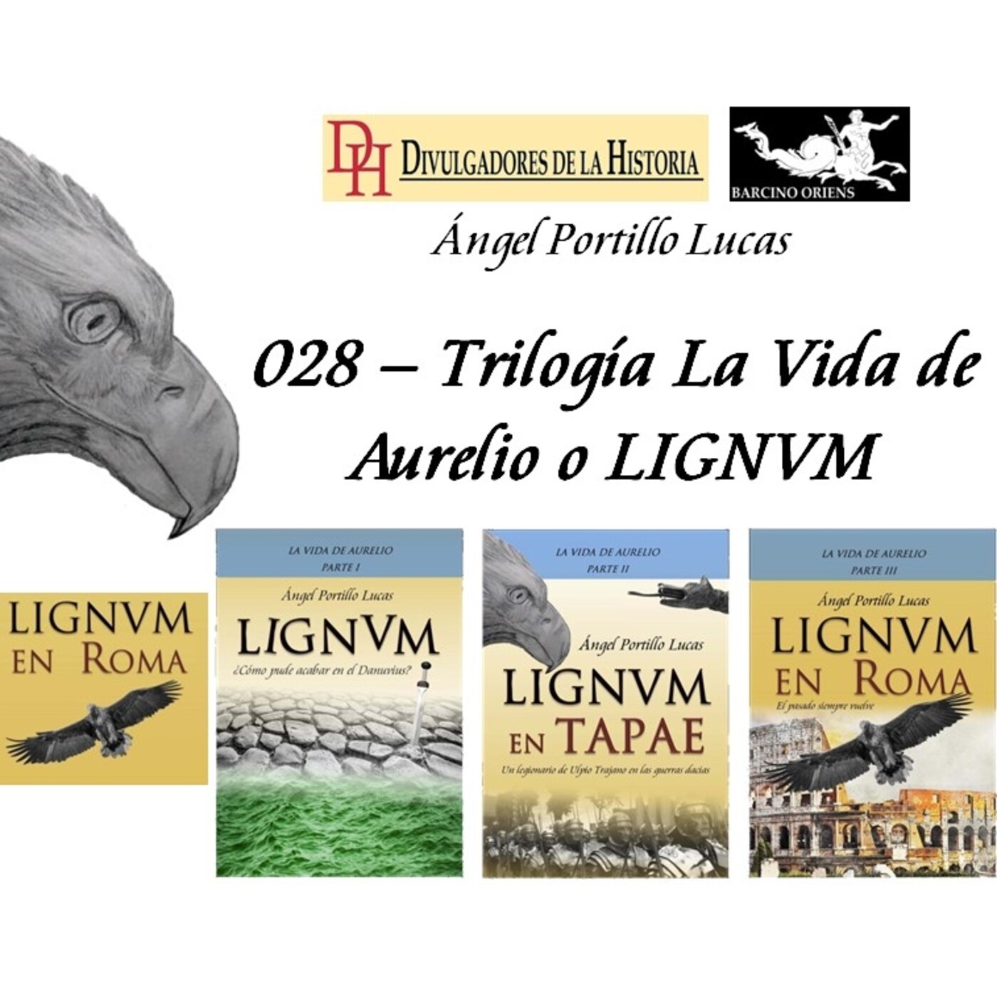 028 — Trilogía la Vida de Aurelio o LIGNVM