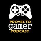 proyecto gamer podcast # 126