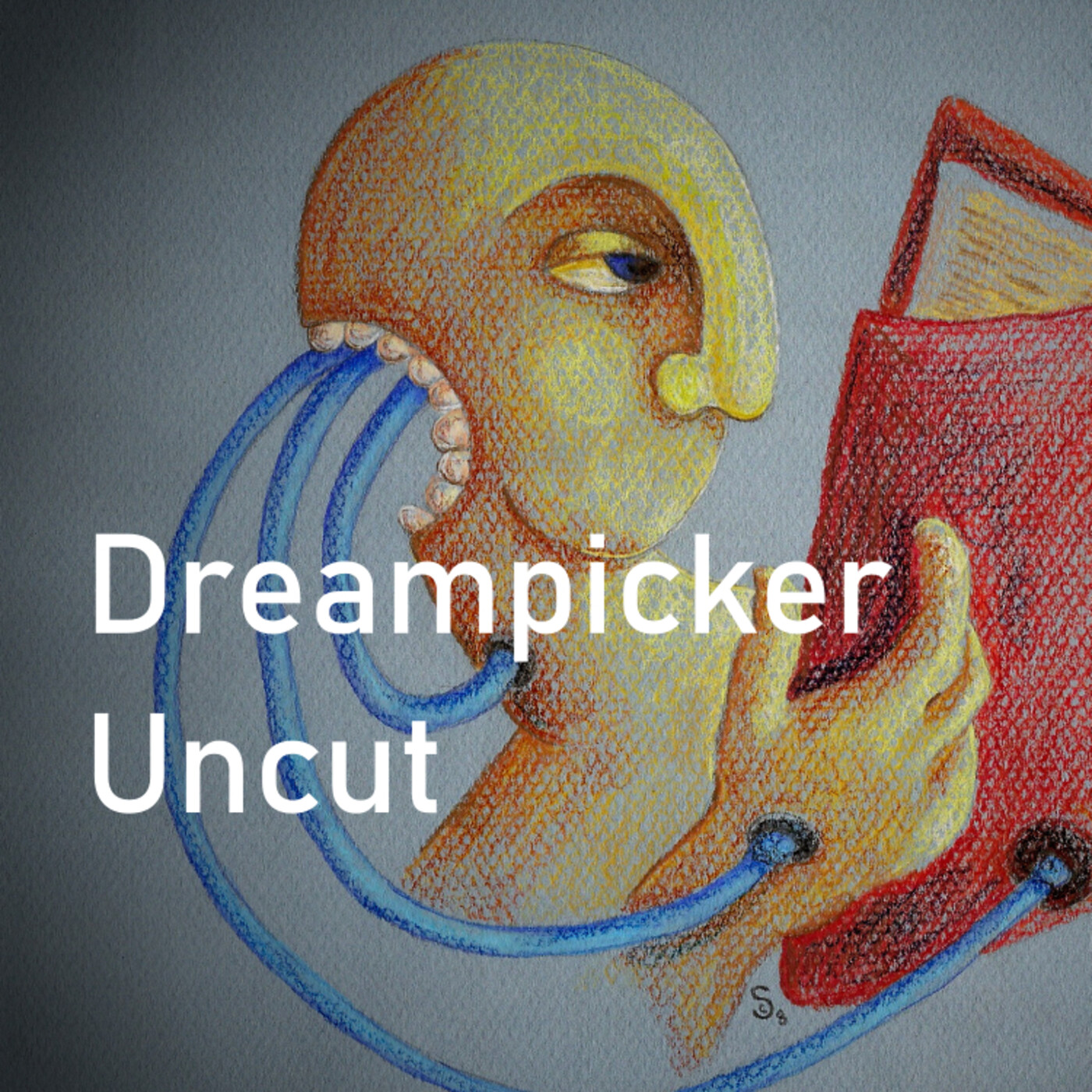 Dreampicker Uncut