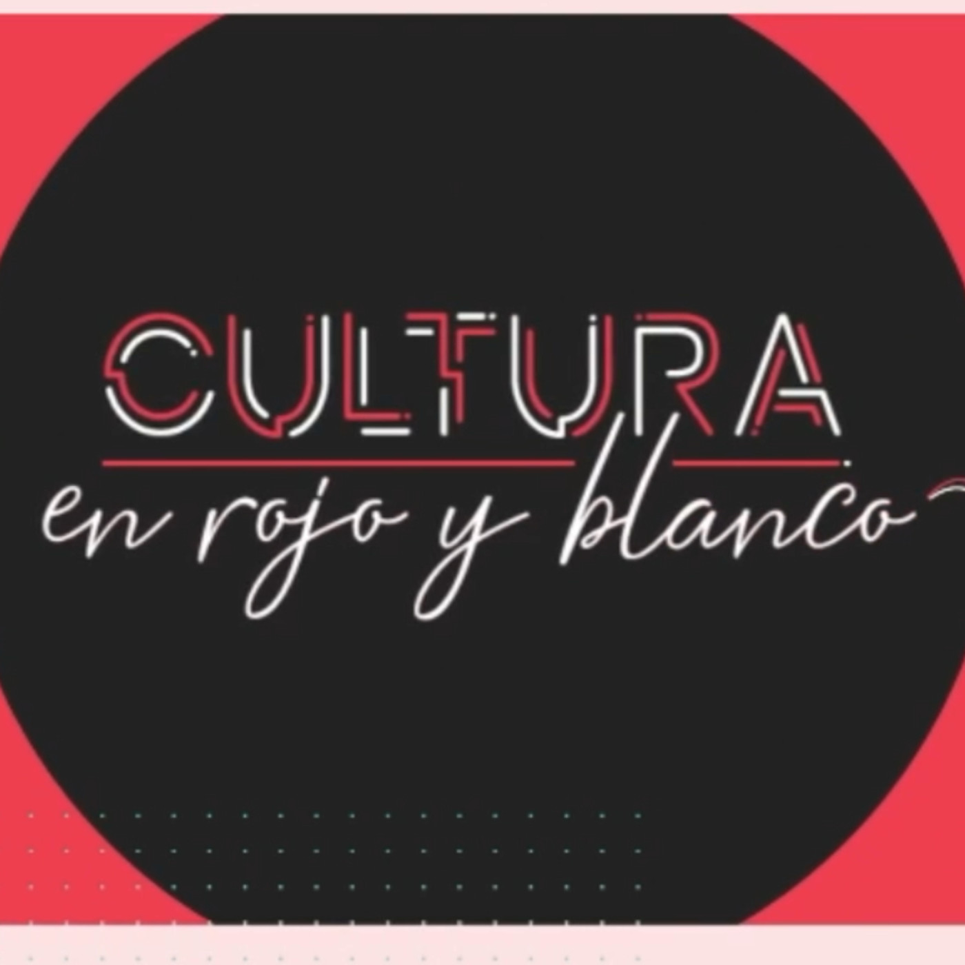 CULTURA EN ROJO Y BLANCO