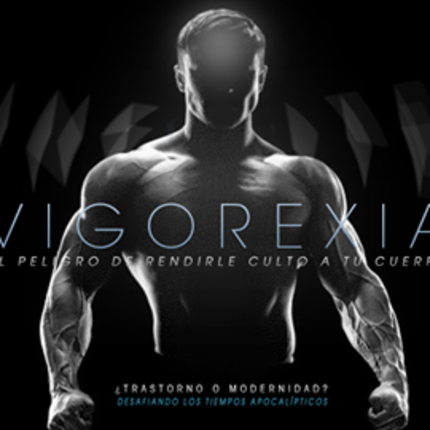 Vigorexia episode artwork