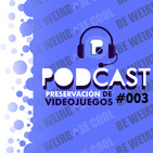 Binary Podcast #003 | Preservación de videojuegos