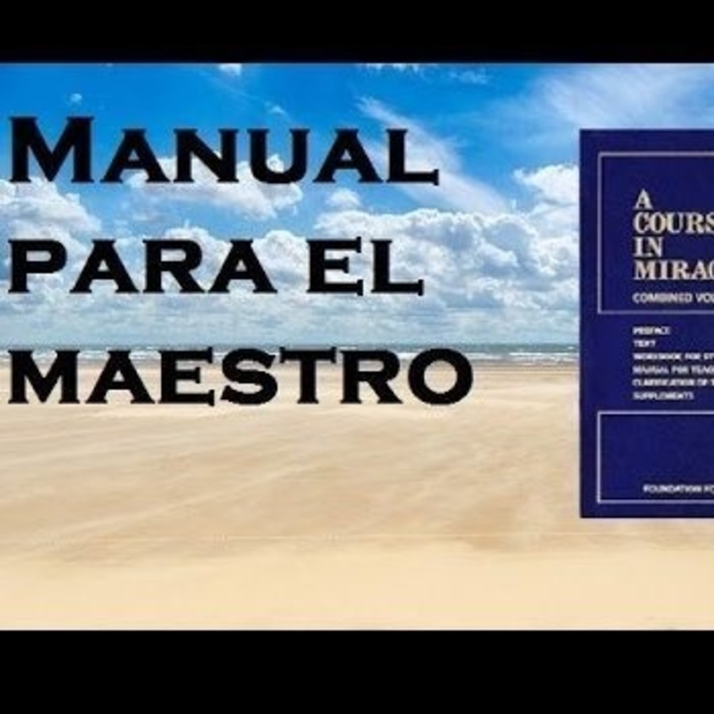 Manual para el Maestro (Un Curso de Milagros)