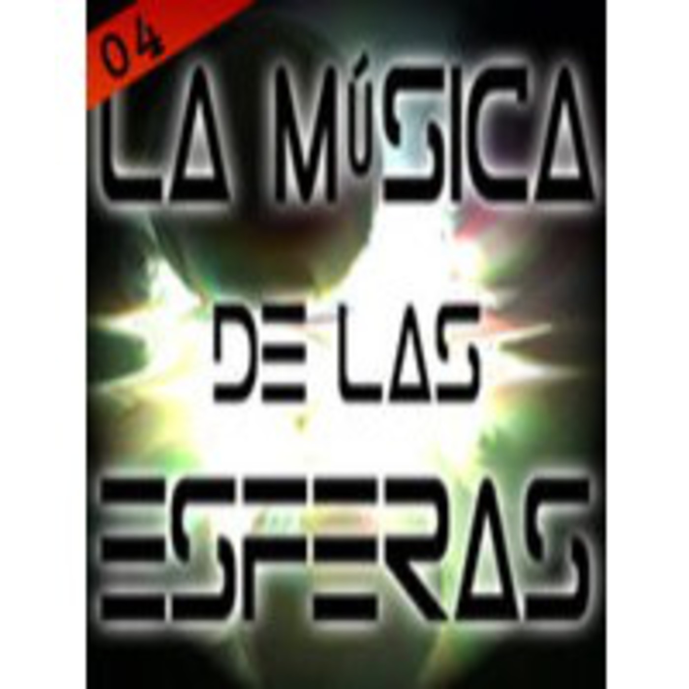 La Música de las Esferas: B.S.O del Misterio - Programa 4