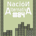 Nación Alternativa #84