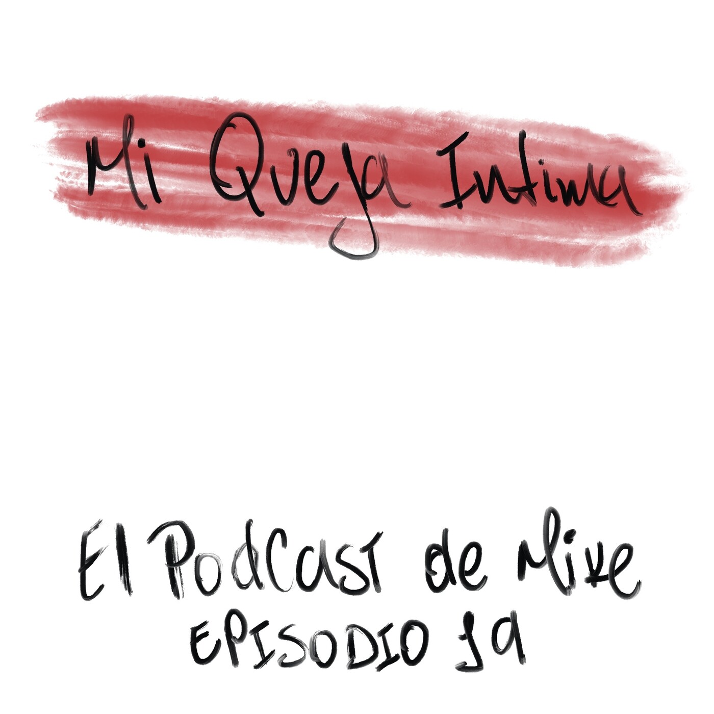 EL PODCAST DE MIKE