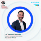 Audio de la semana La Gran Virtud por: Dr. Herminio Nevárez