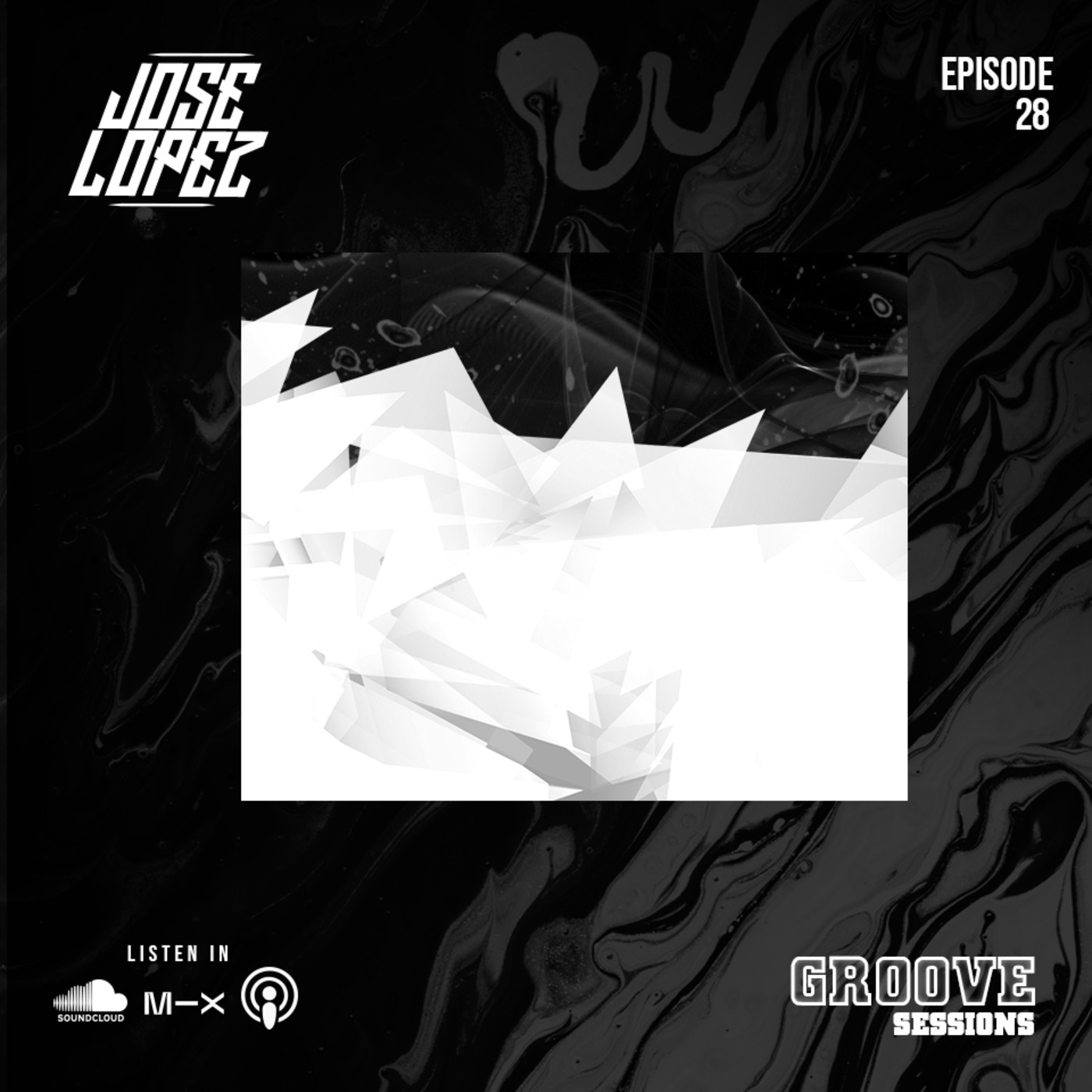 Groove Sessions Mixed By Jose Lopez Dj