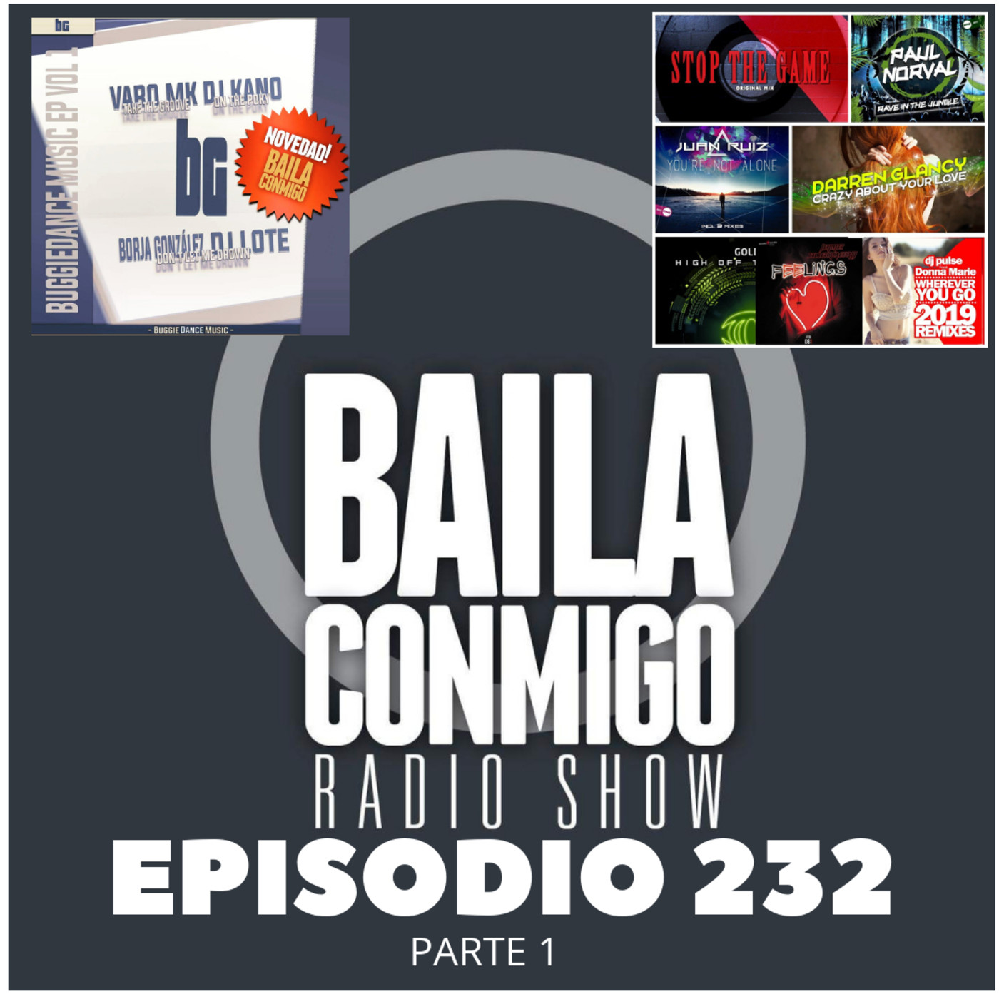 BailaConmigo RadioShow Parte 1 Episodio 232 - Episodio exclusivo para mecenas episode artwork