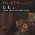 El Horla de Guy de Maupassant