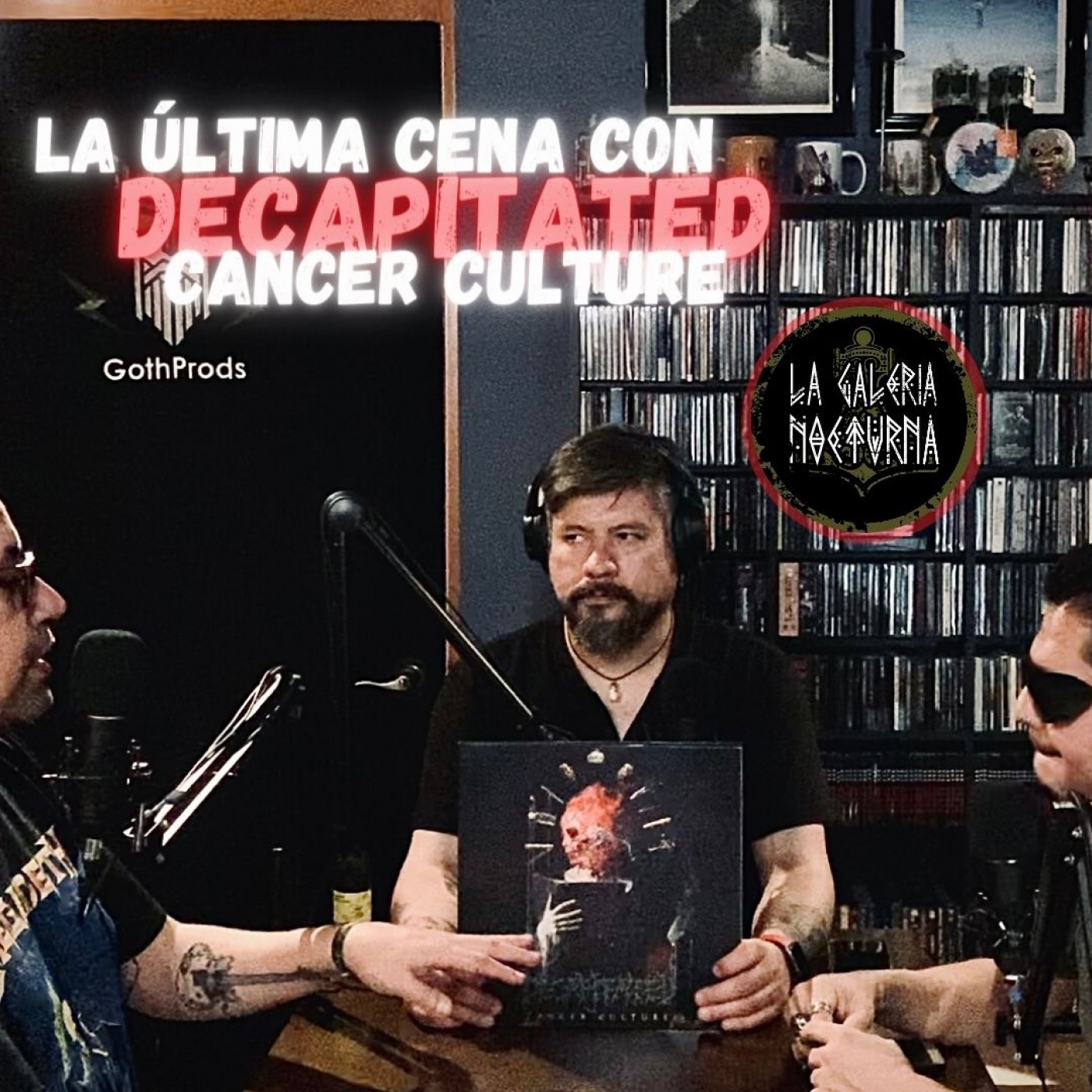 La Galeria Nocturna | La Ultima Cena con Decapitated episode artwork