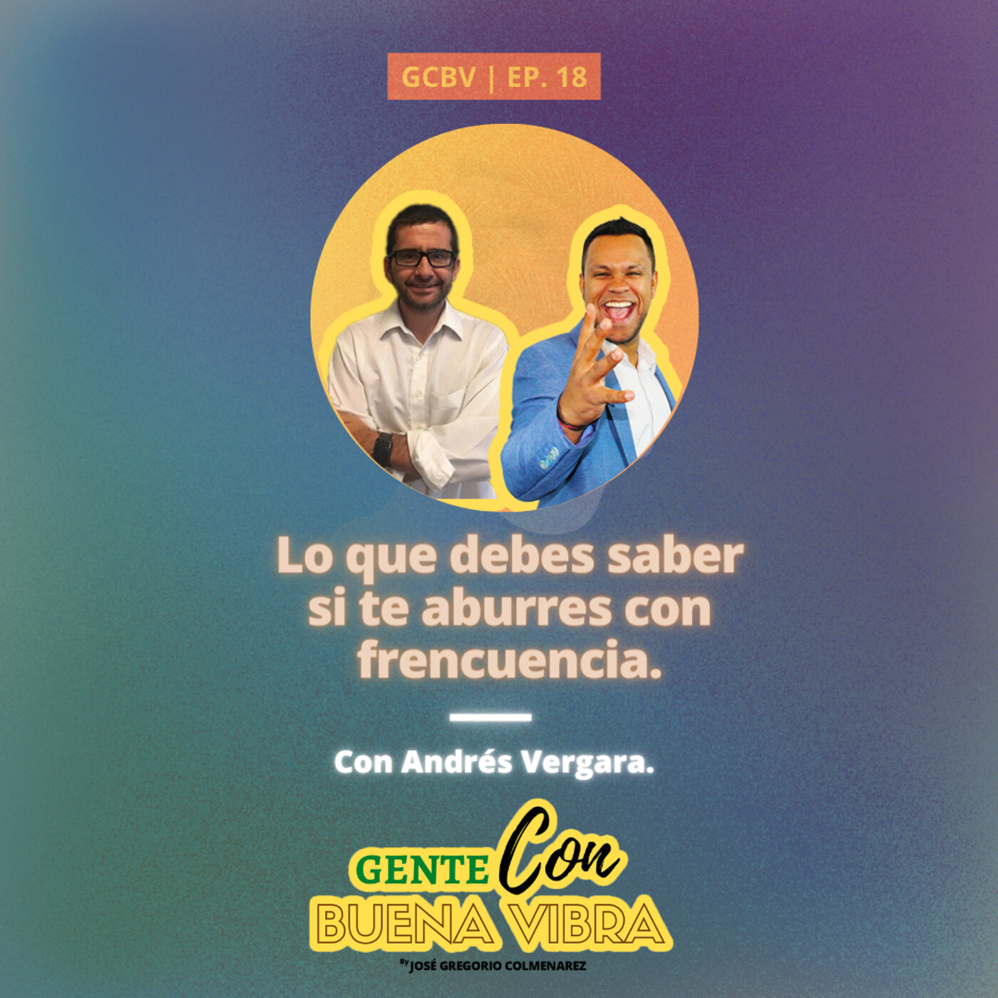Gente Con Buena Vibra By José Gregorio Colmenarez