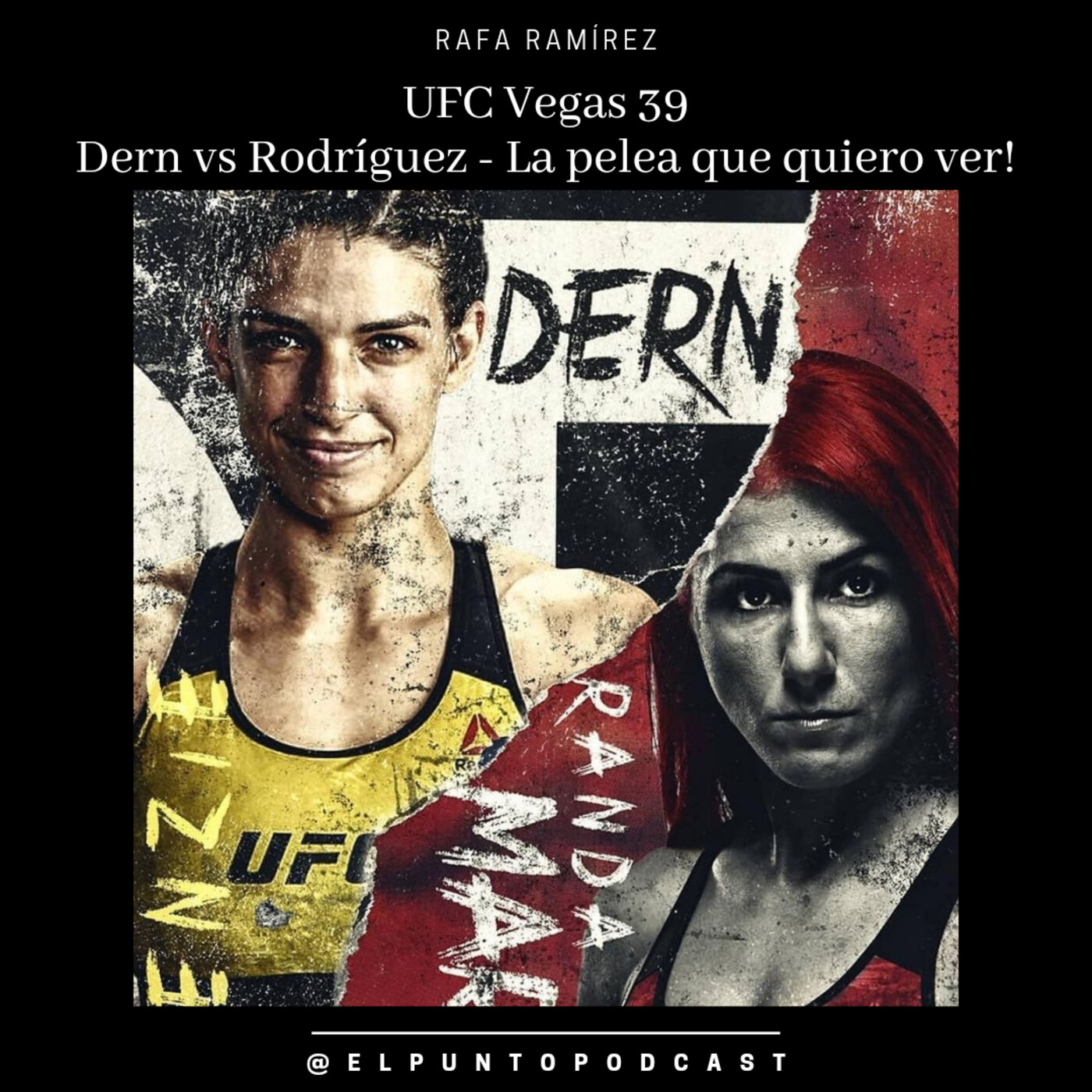 UFC Vegas 39 Dern vs Rodriguez - La pelea que quiero ver (Colaboración con Lichald Scott) episode artwork