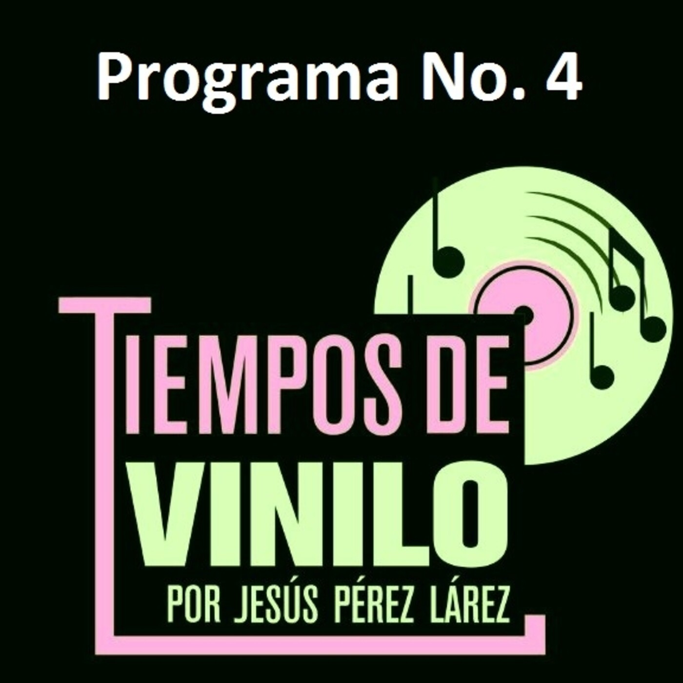 Tiempos de Vinilo por Jesús Pérez Larez