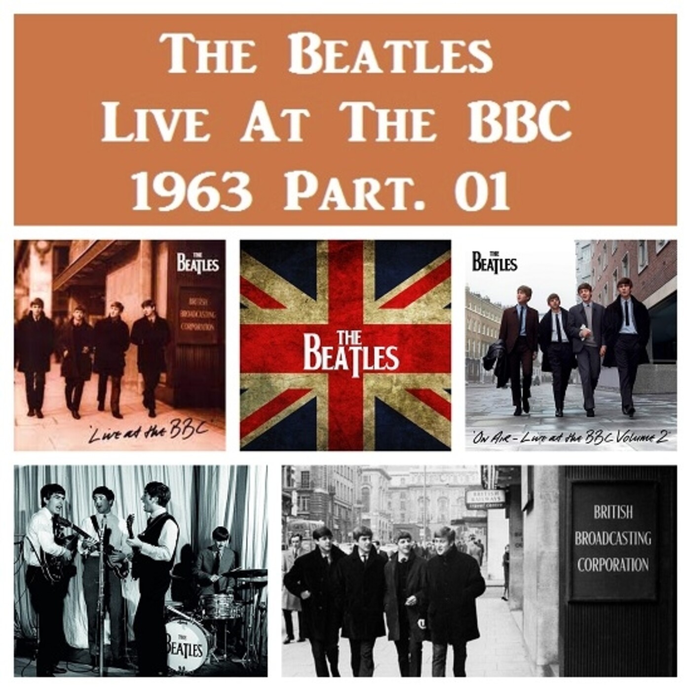 The Beatles. La Otra Historia - Live At The BBC - 1963 - Part. 01 episode artwork