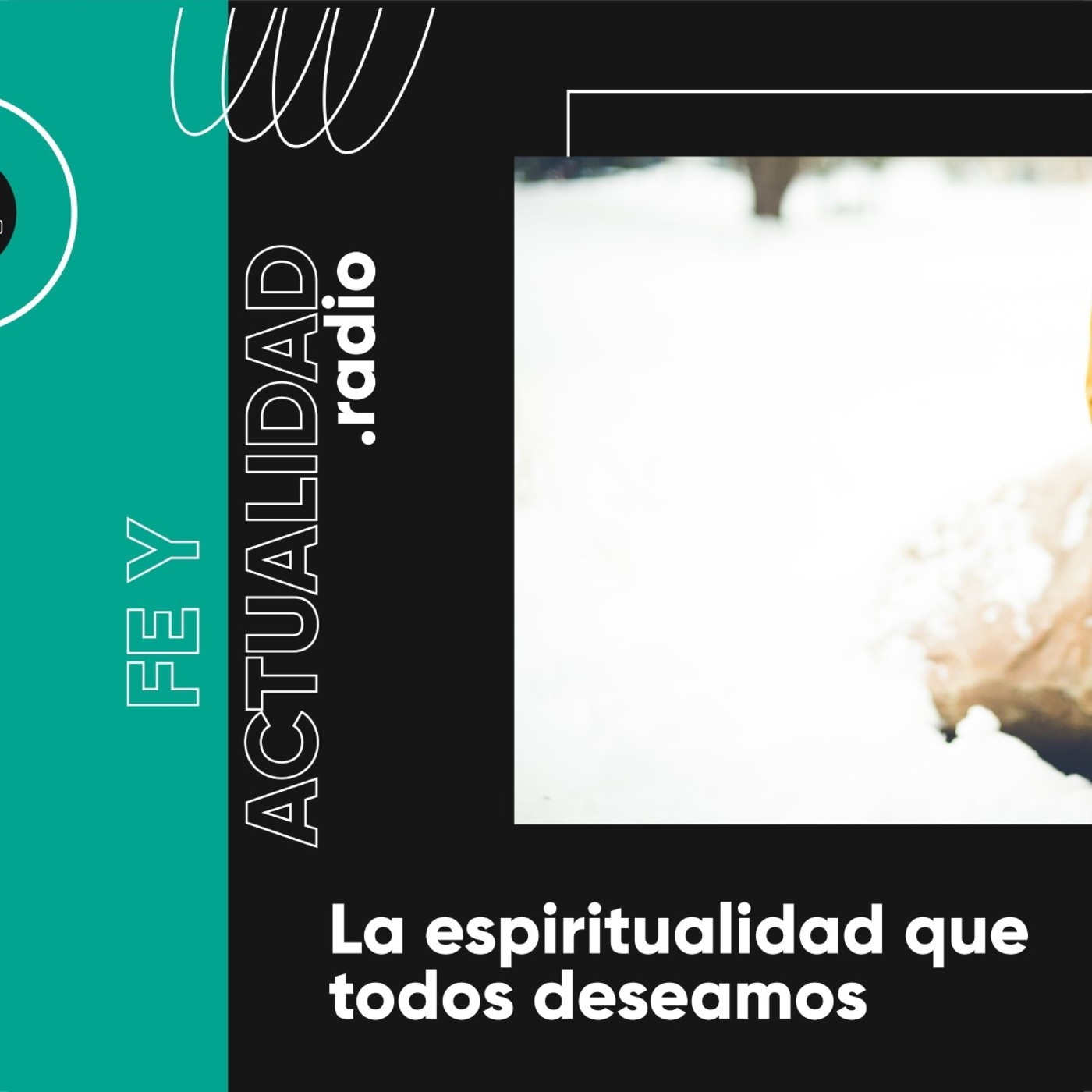 La espiritualidad que todos deseamos