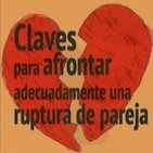 Superar una ruptura (Reflexiones sobre la pareja)