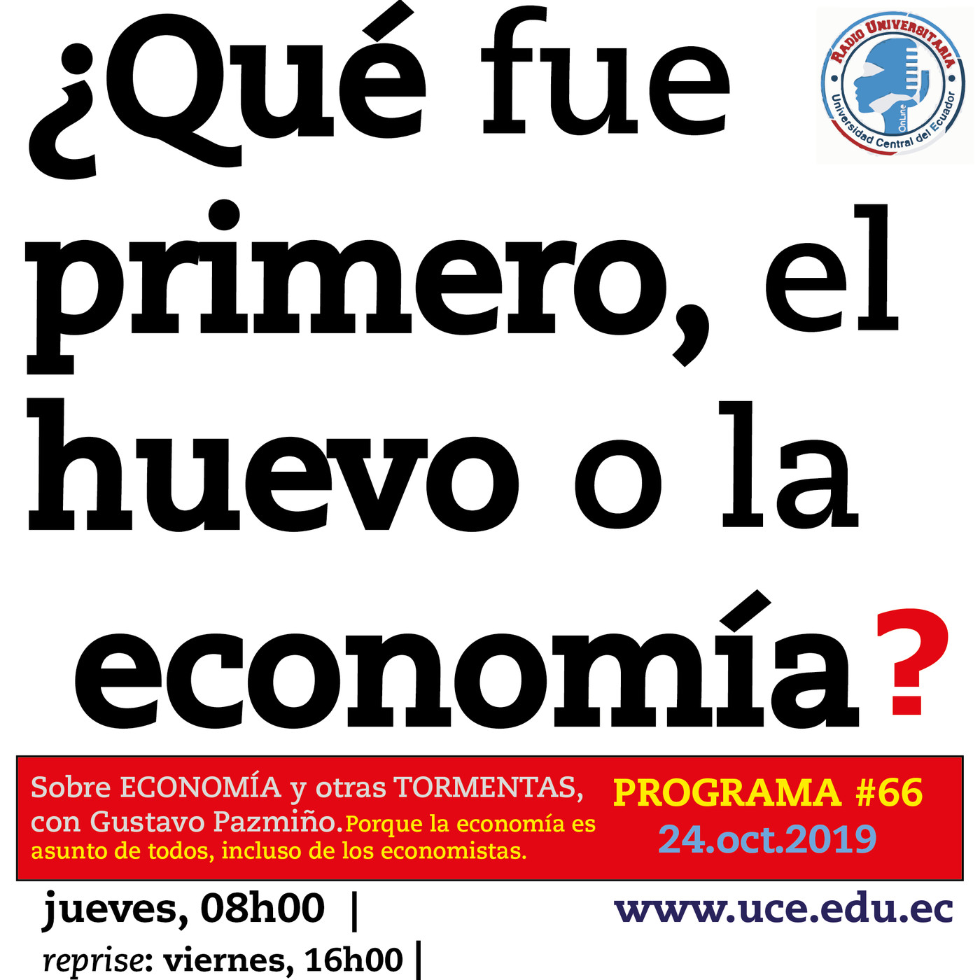 ¿Qué fue primero, el huevo o la economía?