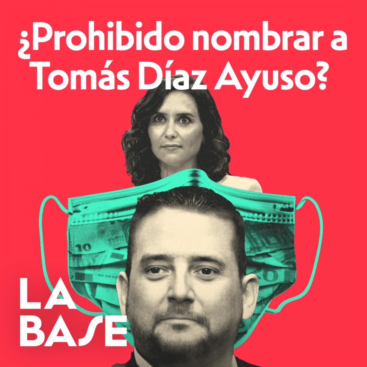El PACTO DE SILENCIO en torno al HERMANO de ISABEL DÍAZ AYUSO | La Base 3x34