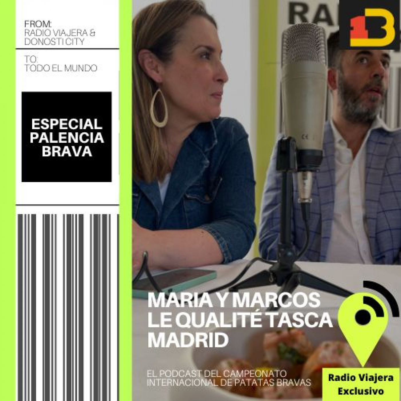 ESPECIAL UNA DE BRAVAS. María y Marcos. Rte Le Qualité tasca. Madrid episode artwork