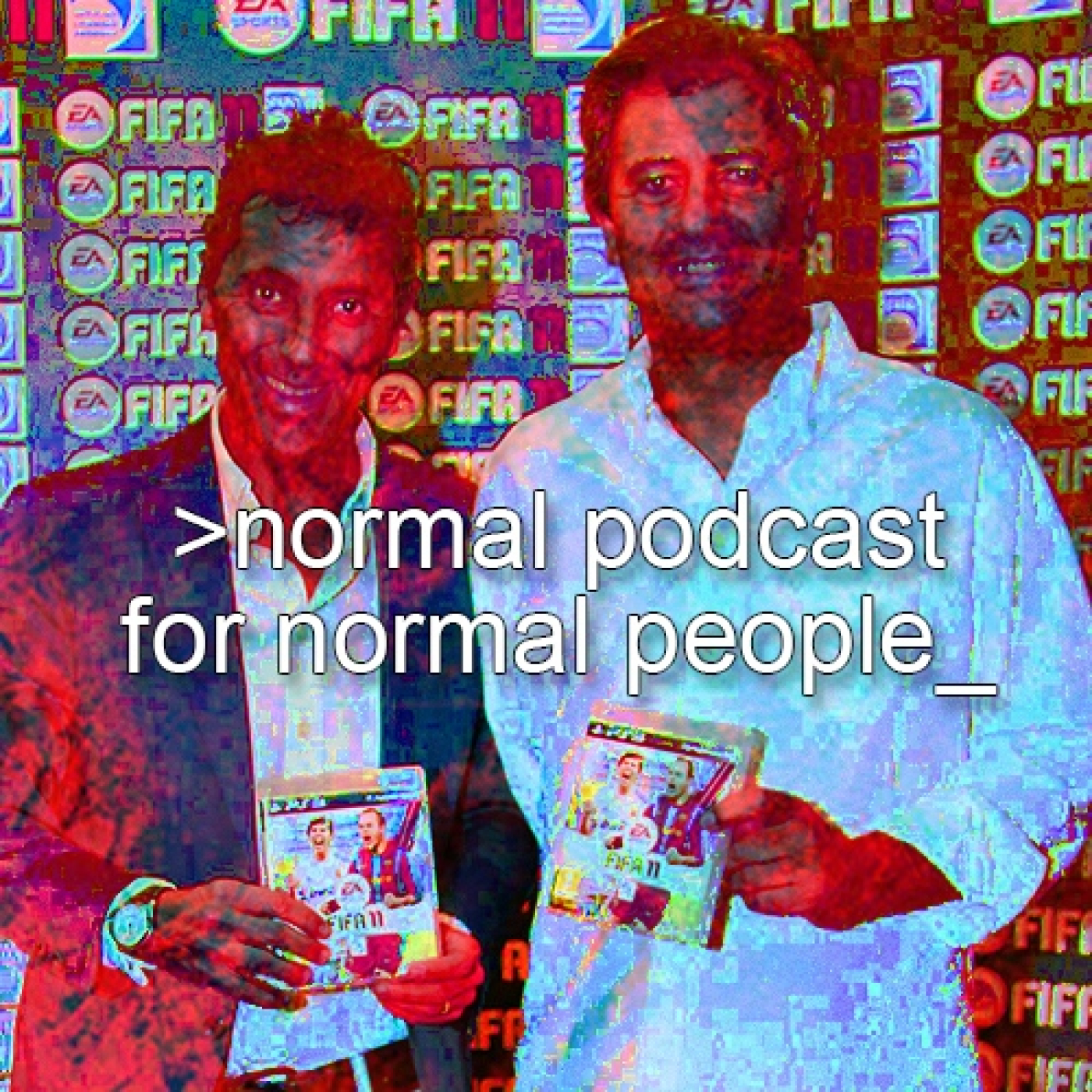 Normal Podcast for Normal People