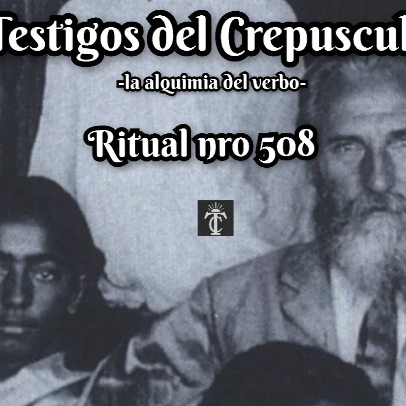 Testigos del Crepúsculo. Ritual nro 508 (30/042025) Terminal Serious/Annie Bessant parte 4/80s/Bauhaus episode artwork
