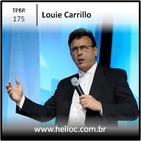TPBR 175 - Alto Nivel de Determinacao - Louie Carrillo