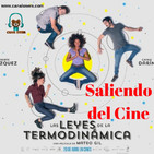 Las Leyes de la Termodinámica Saliendo del Cine