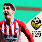 Ep 129: Conclusiones de Liga Santander parte II