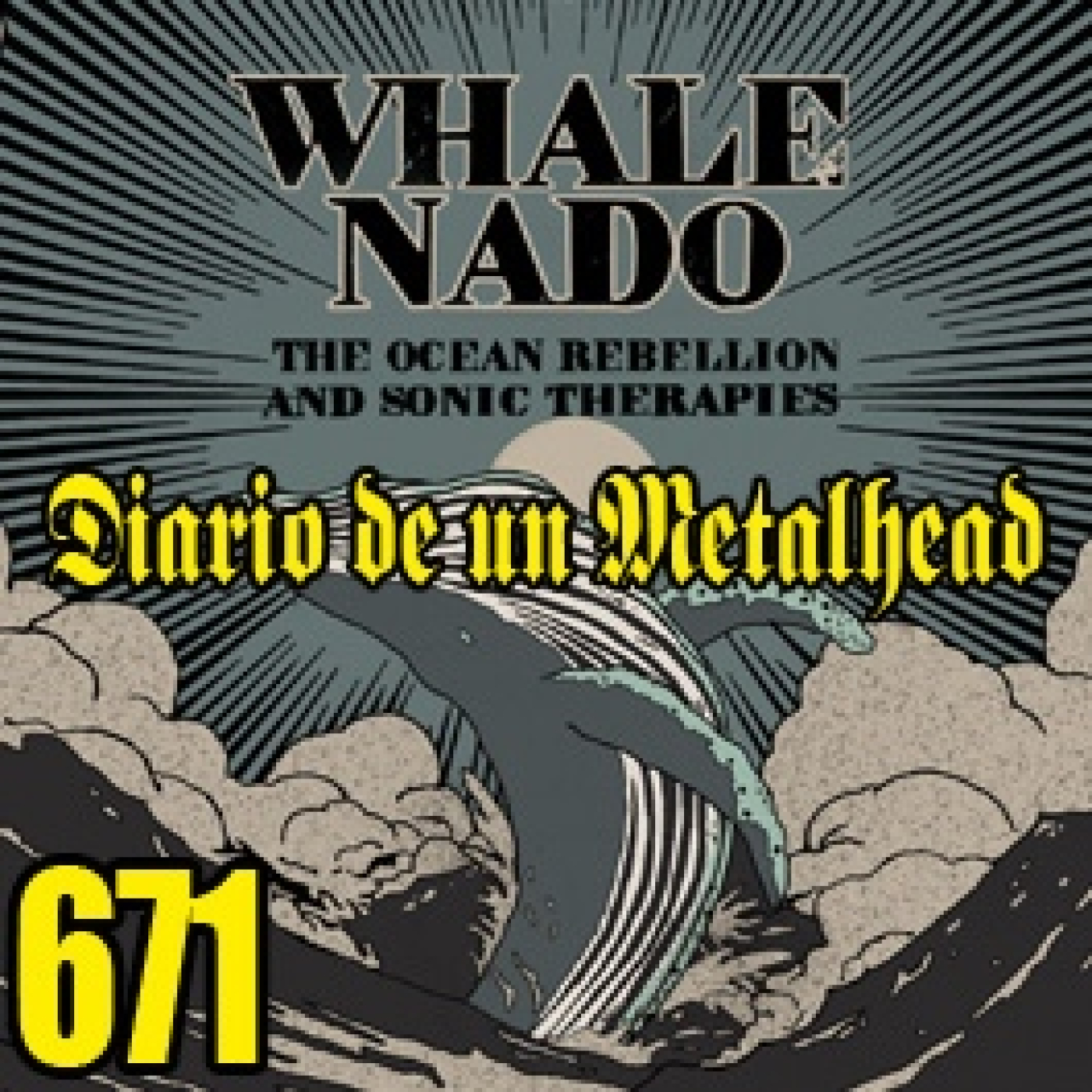Diario de un Metalhead 671 WHALE NADO episode artwork