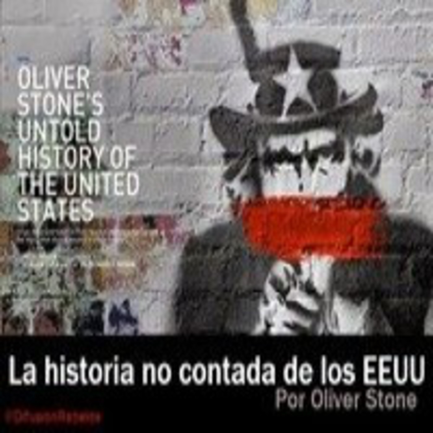 La Historia No Contada de Estados Unidos Bush y Obama - La Era Del Terror (Oliver Stone) episode artwork