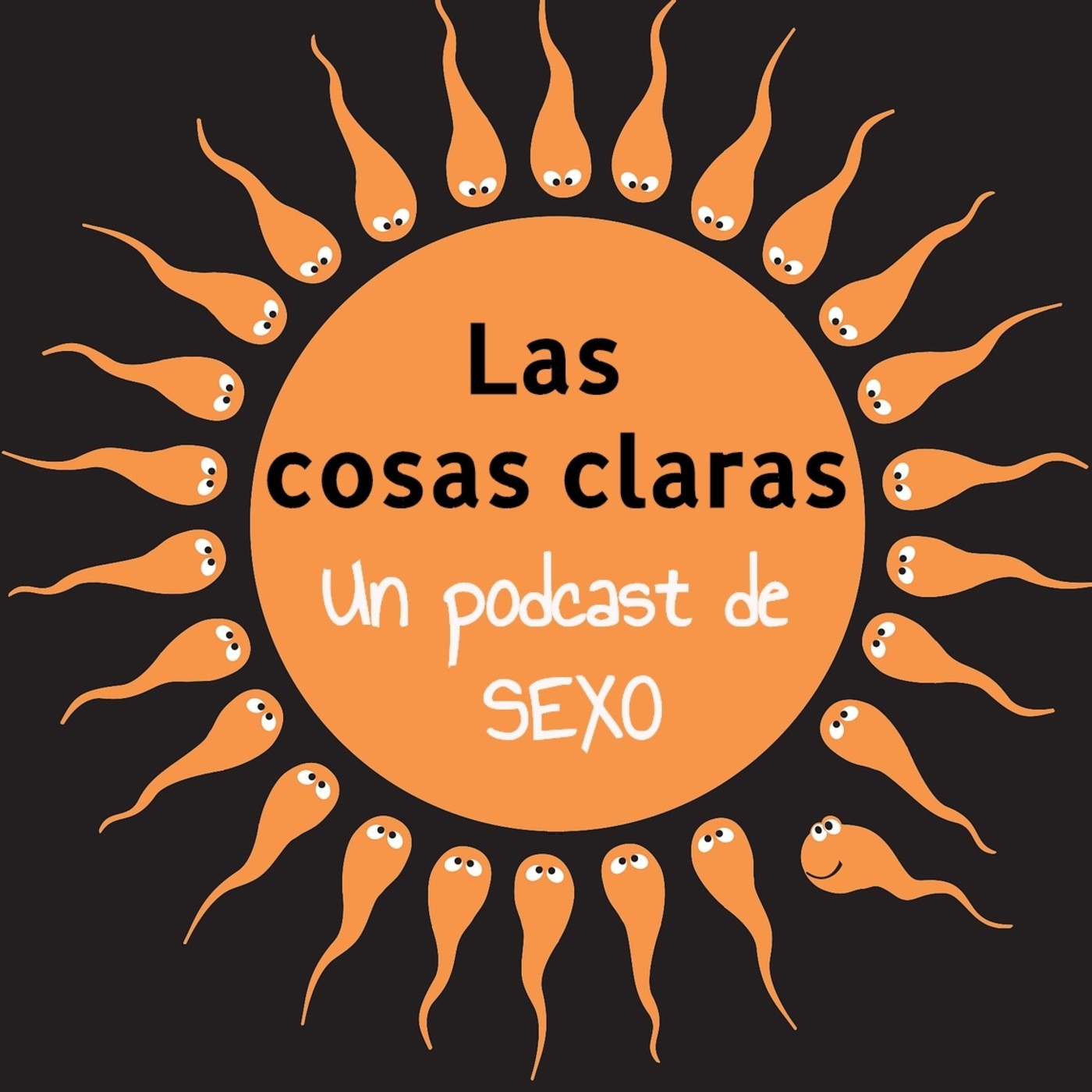 Las Cosas Claras, Un podcast de sexo