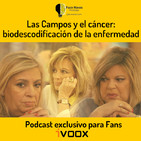 Las Campos y el cáncer: biodescodificación de la enfermedad