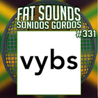 Newest Big Tunes Fat Sounds Nº331 31jul2020
