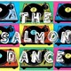 The Salmon Dance prog 27 t 3