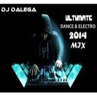 Dj Dalega - Ultimate Dance & Electro 2014 Mix