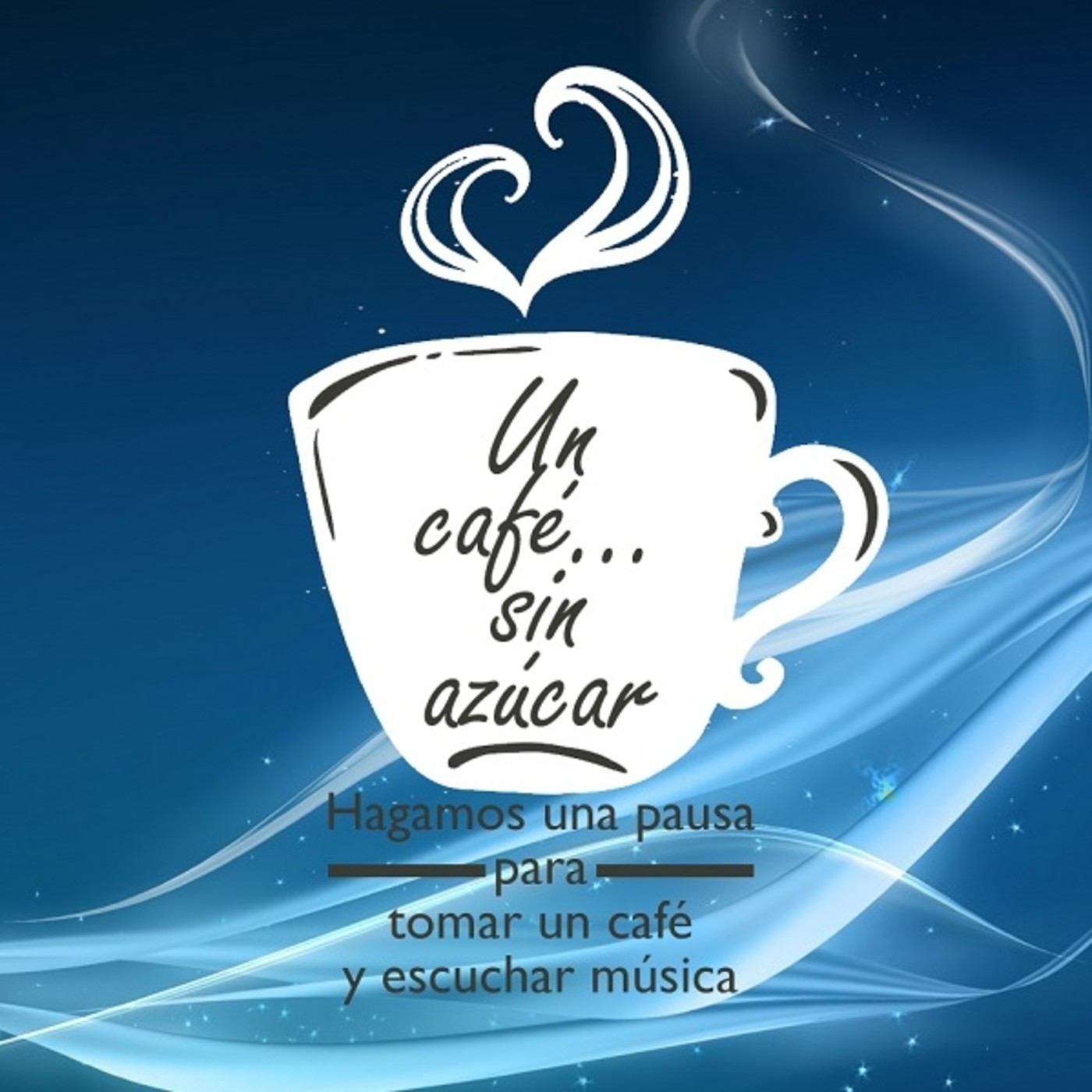 Un café... sin azúcar